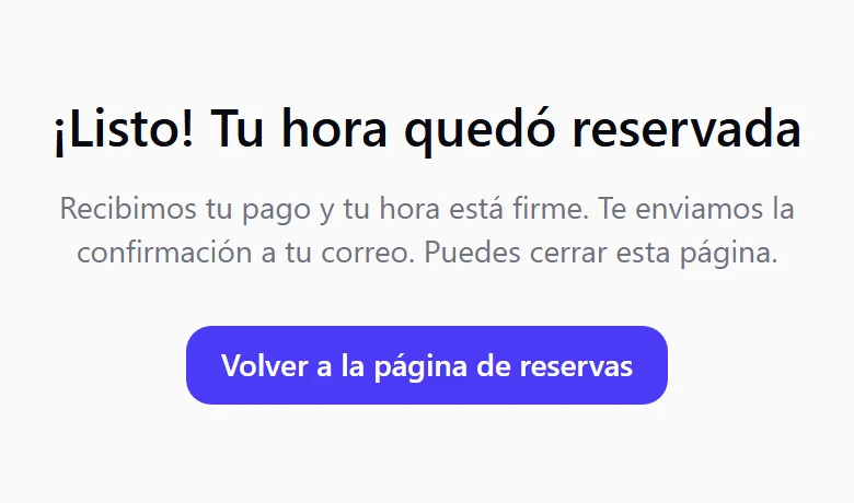 Página de vuelta del pago: Listo, tu reserva quedó confirmada