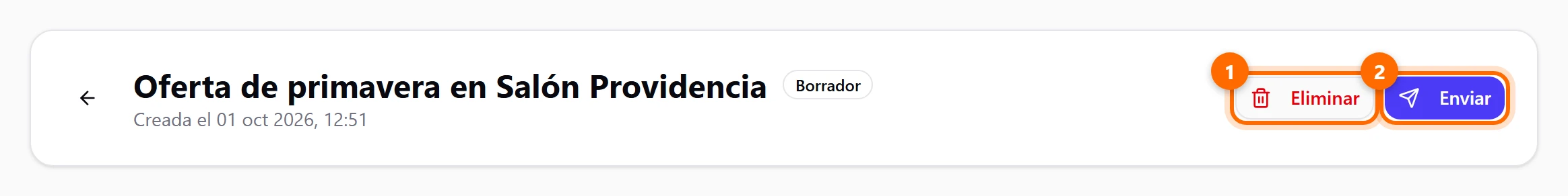 Campaña en estado Borrador con los botones Eliminar y Enviar