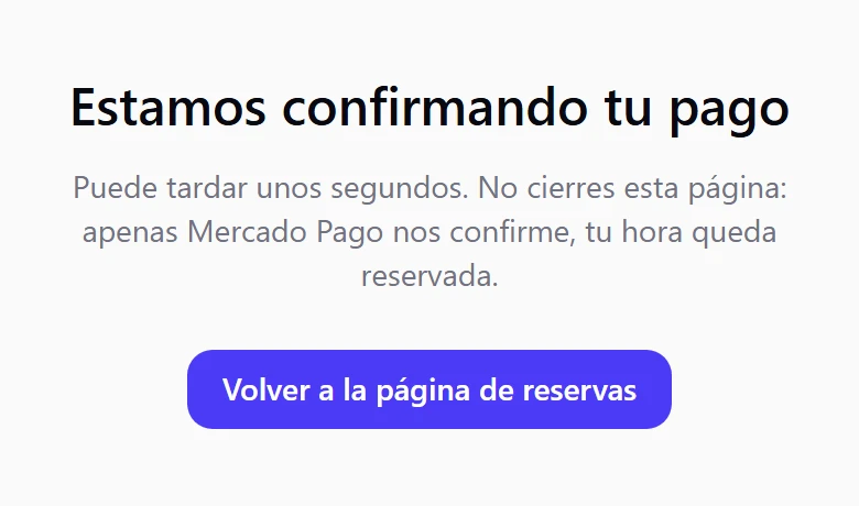 Página de vuelta del pago mientras Mercado Pago confirma